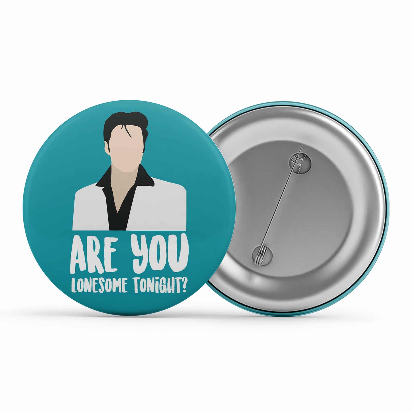 elvis presley are you lonesome tonight? badge pin button music band buy online india the banyan tee tbt men women girls boys unisex