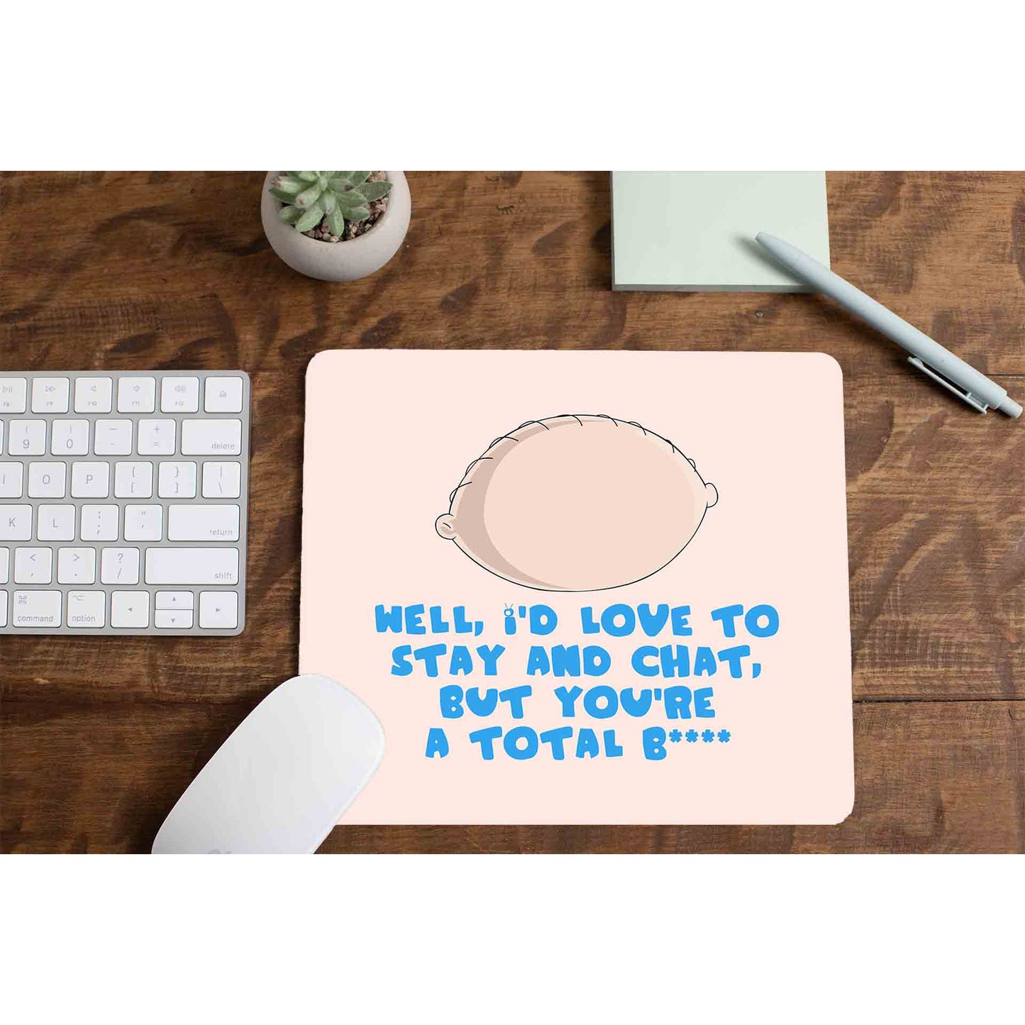 family guy stay and chat mousepad logitech large anime tv & movies buy online india the banyan tee tbt men women girls boys unisex - stewie griffin dialogue