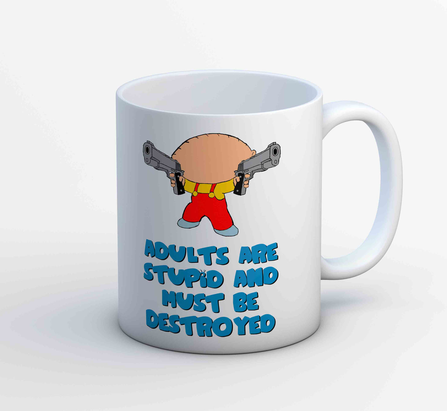 family guy adults are stupid mug coffee ceramic tv & movies buy online india the banyan tee tbt men women girls boys unisex - stewie griffin dialogue