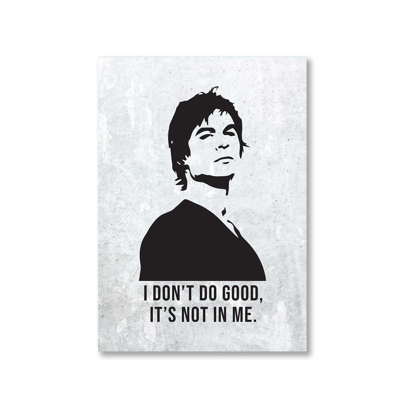 the vampire diaries i don't do good poster wall art buy online india the banyan tee tbt a4 tvd stefan elena damon caroline katherine tyler bonnie