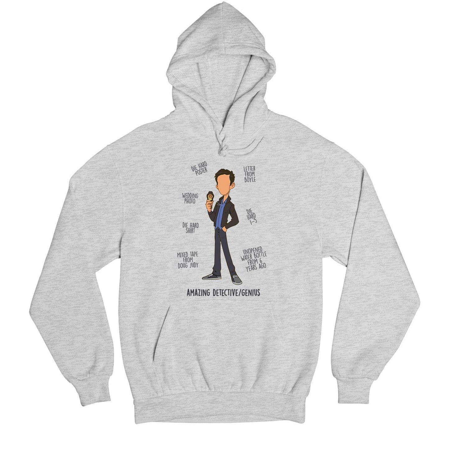 brooklyn nine-nine amazing detective / genius hoodie hooded sweatshirt winterwear tv & movies buy online india the banyan tee tbt men women girls boys unisex gray stranger things eleven demogorgon shadow monster dustin quote vector art clothing accessories merchandise