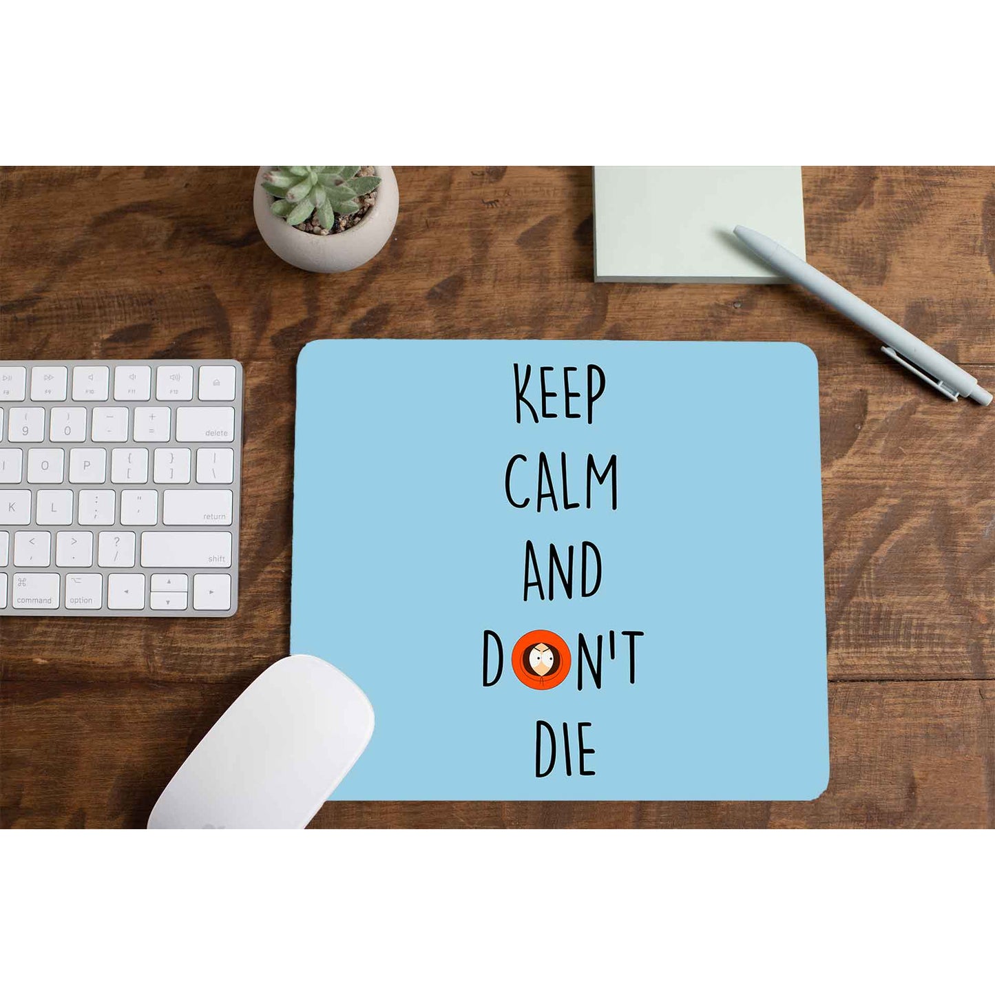 south park keep calm & don't die mousepad logitech large anime tv & movies buy online india the banyan tee tbt men women girls boys unisex south park kenny cartman stan kyle cartoon character illustration keep calm