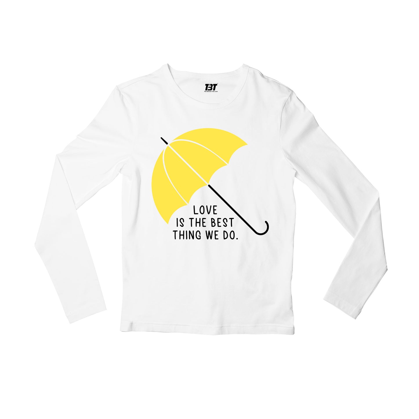 How I Met Your Mother Full Sleeves T-shirt - Full Sleeves T-shirt The Banyan Tee TBT