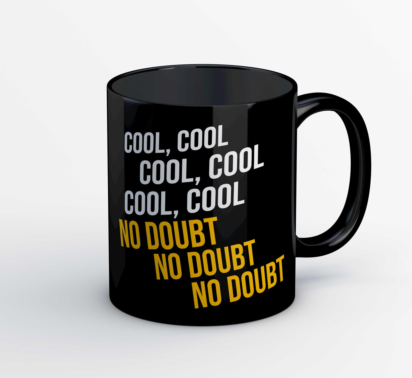 brooklyn nine-nine cool cool cool no doubt no doubt no doubt mug coffee ceramic buy online india the banyan tee tbt men women girls boys unisex detective jake peralta terry charles boyle gina linetti andy samberg merchandise clothing acceessories