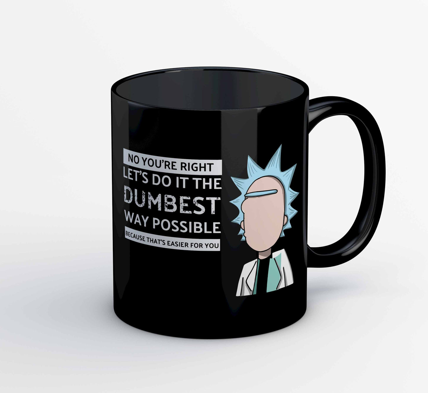 rick and morty dumbest way mug coffee ceramic buy online india the banyan tee tbt men women girls boys unisex rick and morty online summer beth mr meeseeks jerry quote vector art clothing accessories merchandise