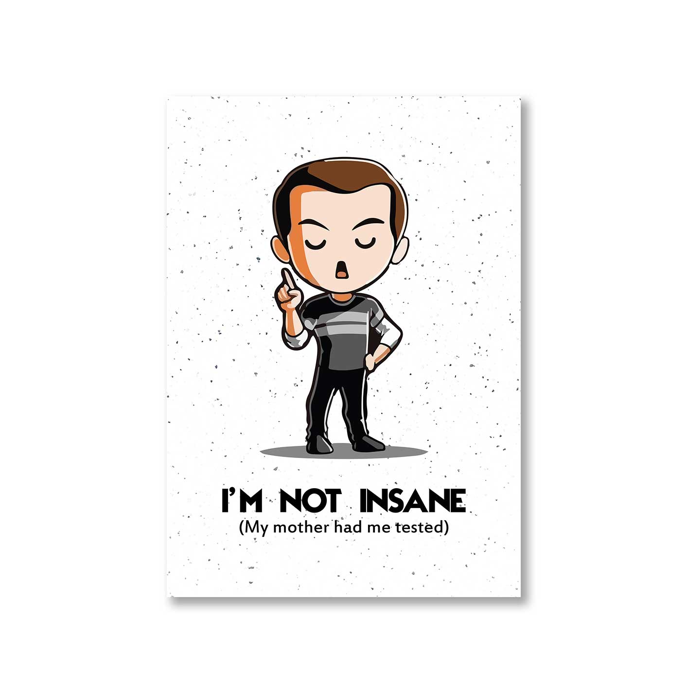 The Big Bang Theory Poster - My Mother Had Me Tested The Banyan Tee TBT