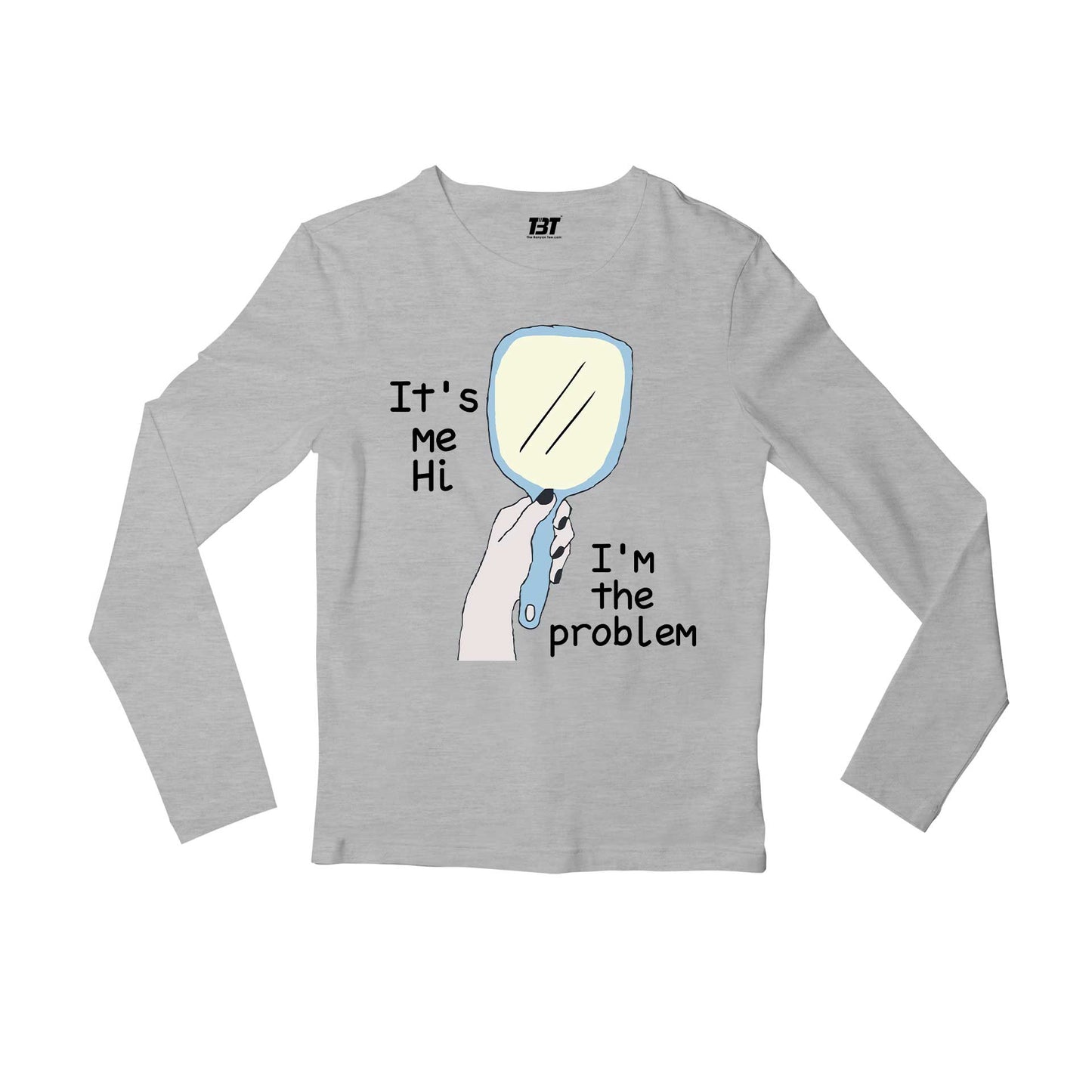 taylor swift anti hero full sleeves long sleeves music band buy online india the banyan tee tbt men women girls boys unisex gray it's me hi i'm the problem
