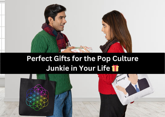 The "Wow" Factor: Perfect Gifts for the Pop Culture Junkie in Your Life 🎁