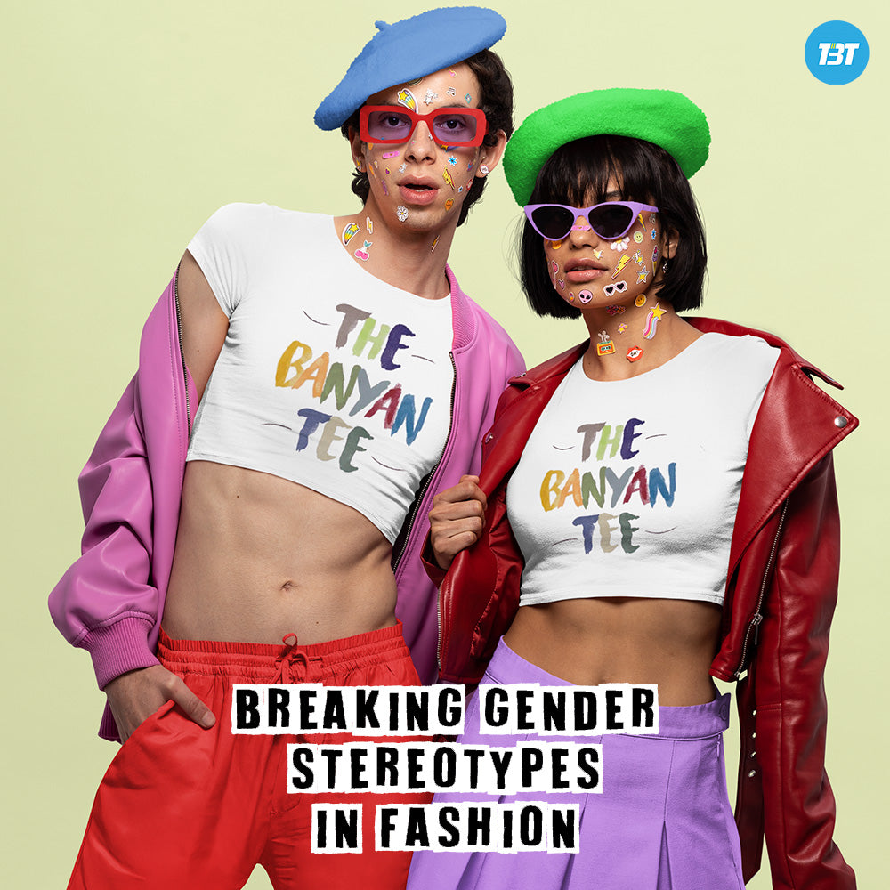 Breaking Gender Stereotypes in Fashion