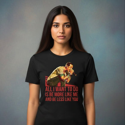 T shirt - Be More Like Me Linkin Park