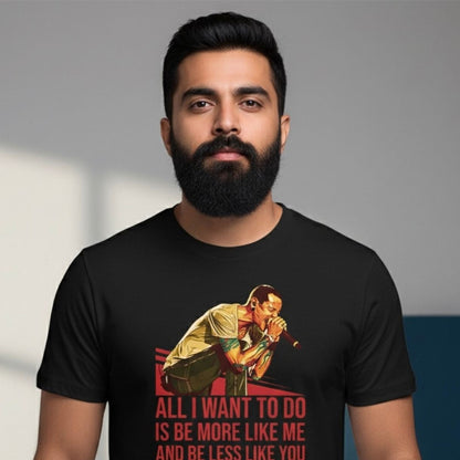T shirt - Be More Like Me Linkin Park