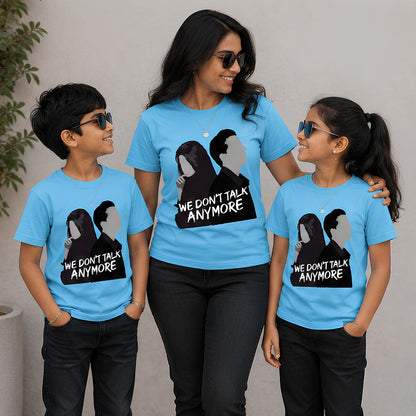 T shirt - We Don't Talk Anymore