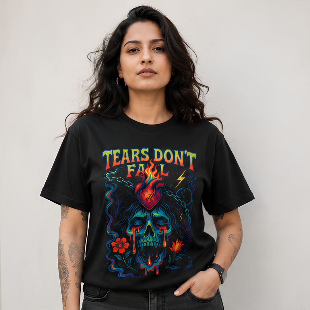 T shirt - Tears Don't Fall