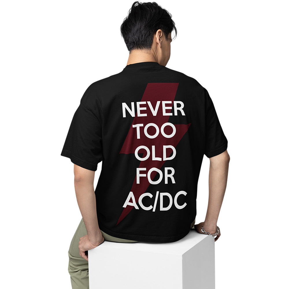 ac/dc oversized t shirt - never too old for ac/dc music t-shirt black buy online india the banyan tee tbt men women girls boys unisex