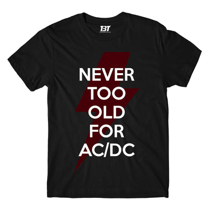 ac/dc never too old for ac/dc t-shirt music band buy online india the banyan tee tbt men women girls boys unisex black