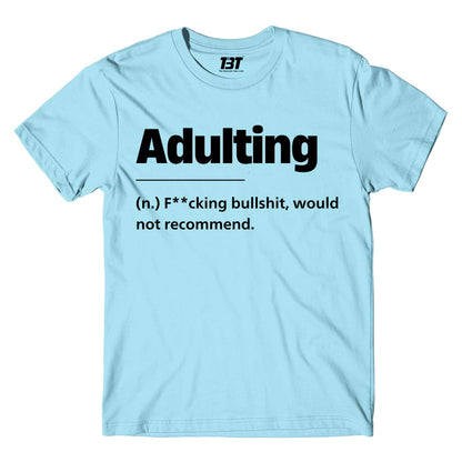 T shirt - Adulting