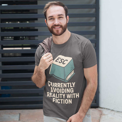 T shirt - Avoiding Reality With Fiction