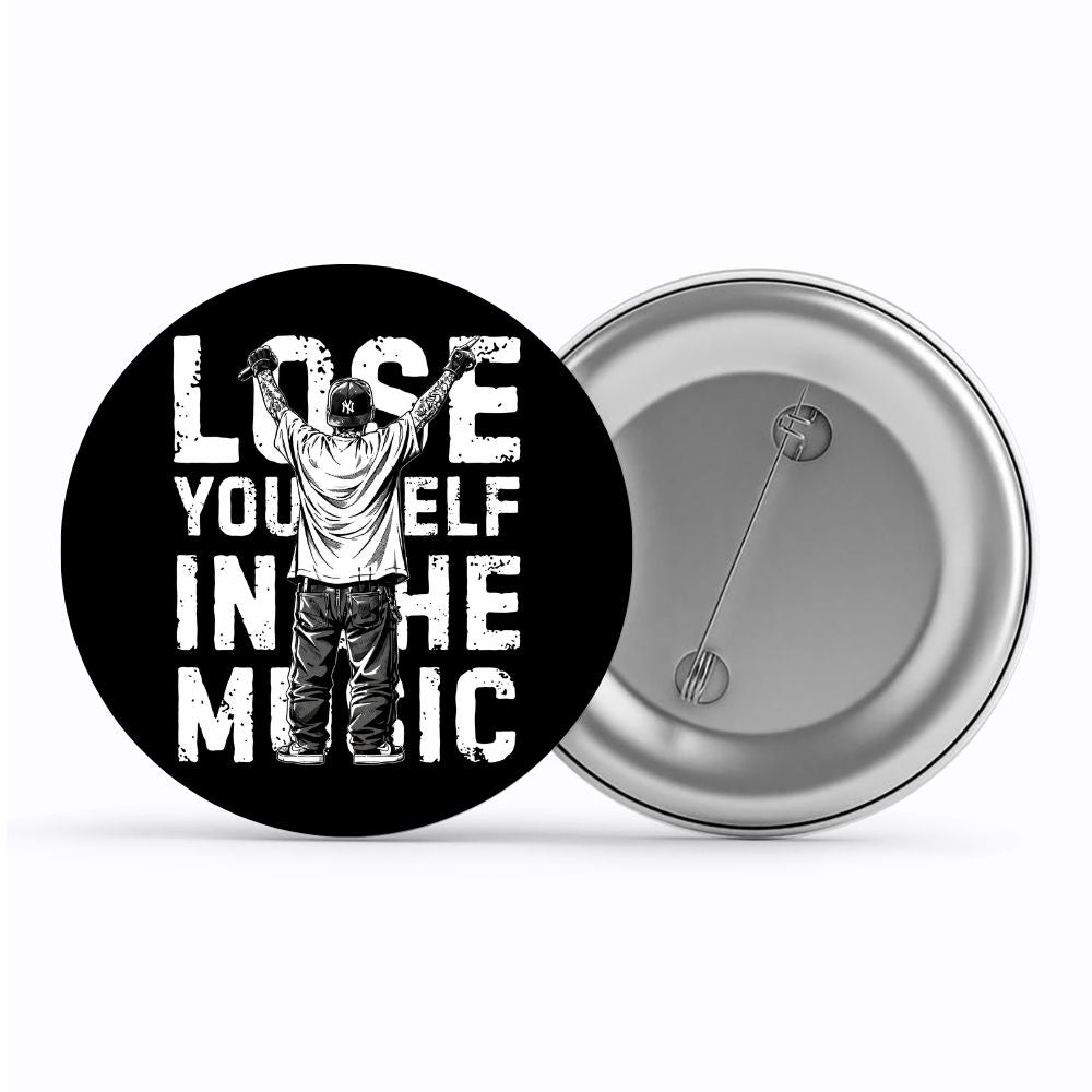 eminem lose yourself in the music badge pin button music band buy online india the banyan tee tbt men women girls boys unisex  