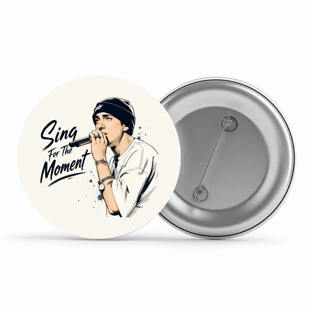 eminem sing for the moment badge pin button music band buy online india the banyan tee tbt men women girls boys unisex  