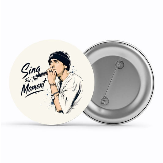 eminem sing for the moment badge pin button music band buy online india the banyan tee tbt men women girls boys unisex  