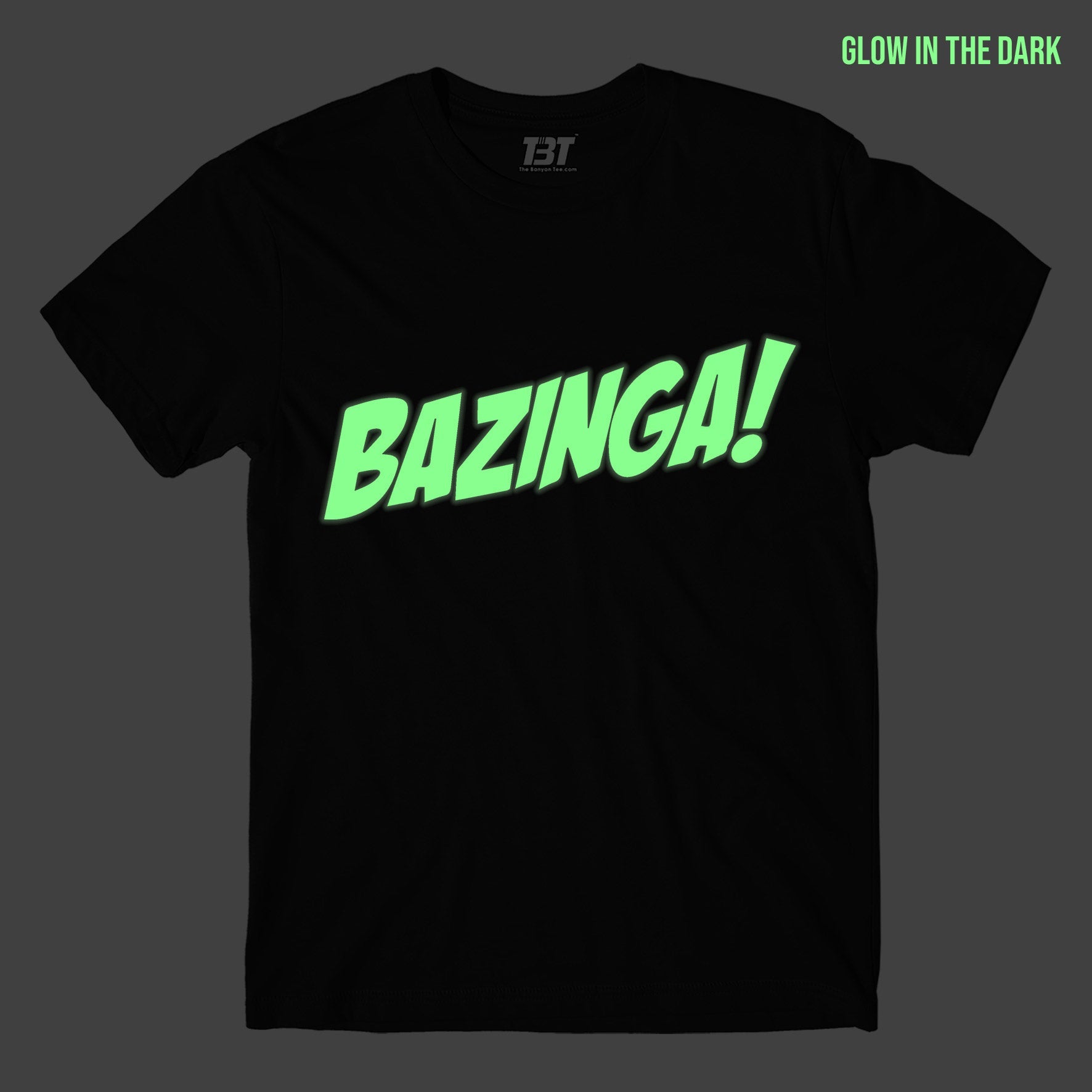 Glow In The Dark The Big Bang Theory Bazinga T-shirt by The Banyan Tee