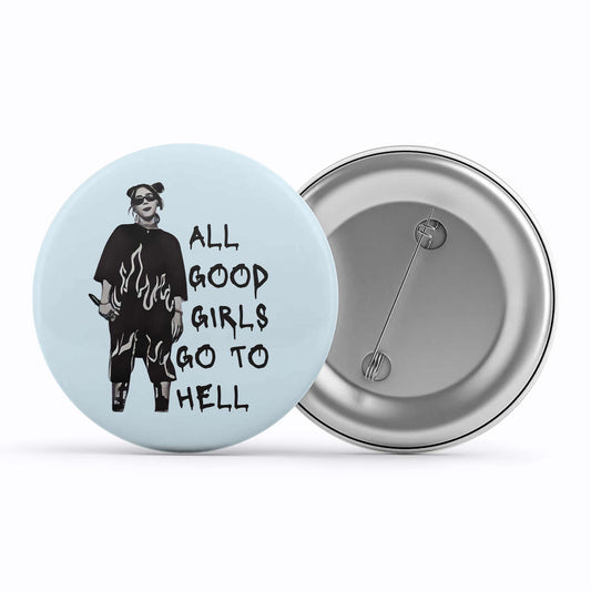 billie eilish all the good girls go to hell badge pin button music band buy online india the banyan tee tbt men women girls boys unisex