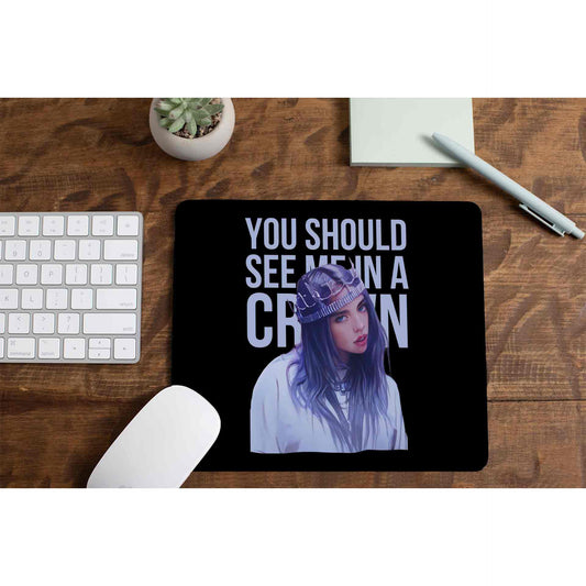 billie eilish you should see me in a crown mousepad logitech large anime music band buy online india the banyan tee tbt men women girls boys unisex