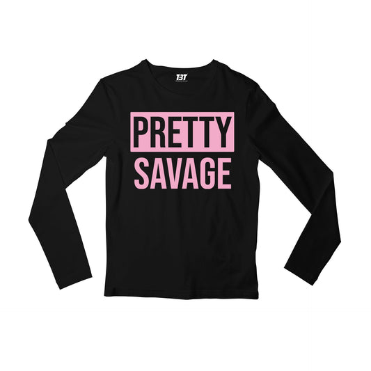 black pink pretty savage full sleeves long sleeves music band buy online india the banyan tee tbt men women girls boys unisex black song k pop jennie lisa jisoo rose