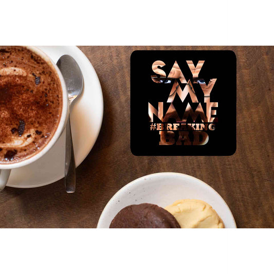 Breaking Bad Coaster - Say My Name Coasters The Banyan Tee TBT