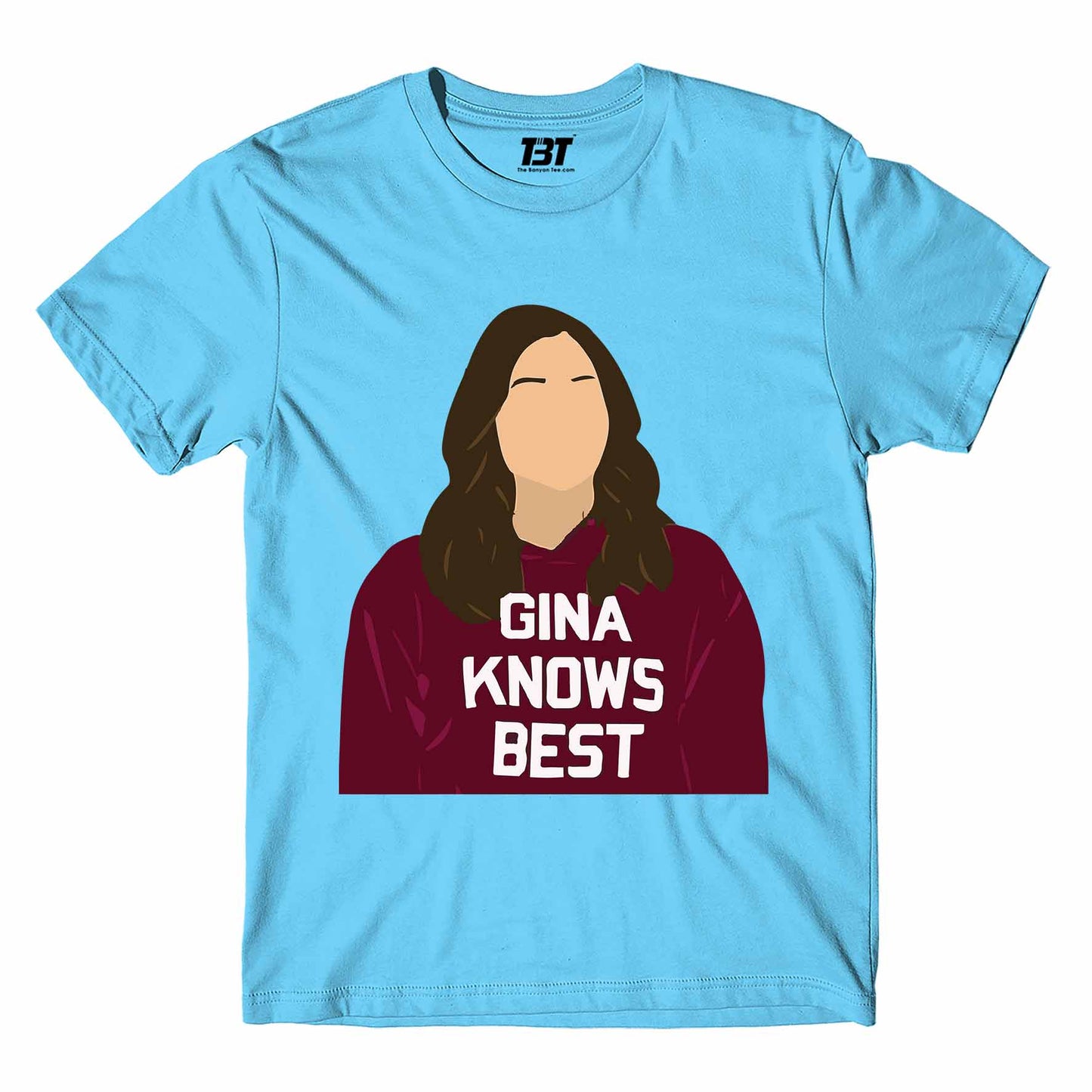 brooklyn nine-nine gina knows best t-shirt buy online india the banyan tee tbt men women girls boys unisex Sky Blue detective jake peralta terry charles boyle gina linetti andy samberg merchandise clothing acceessories