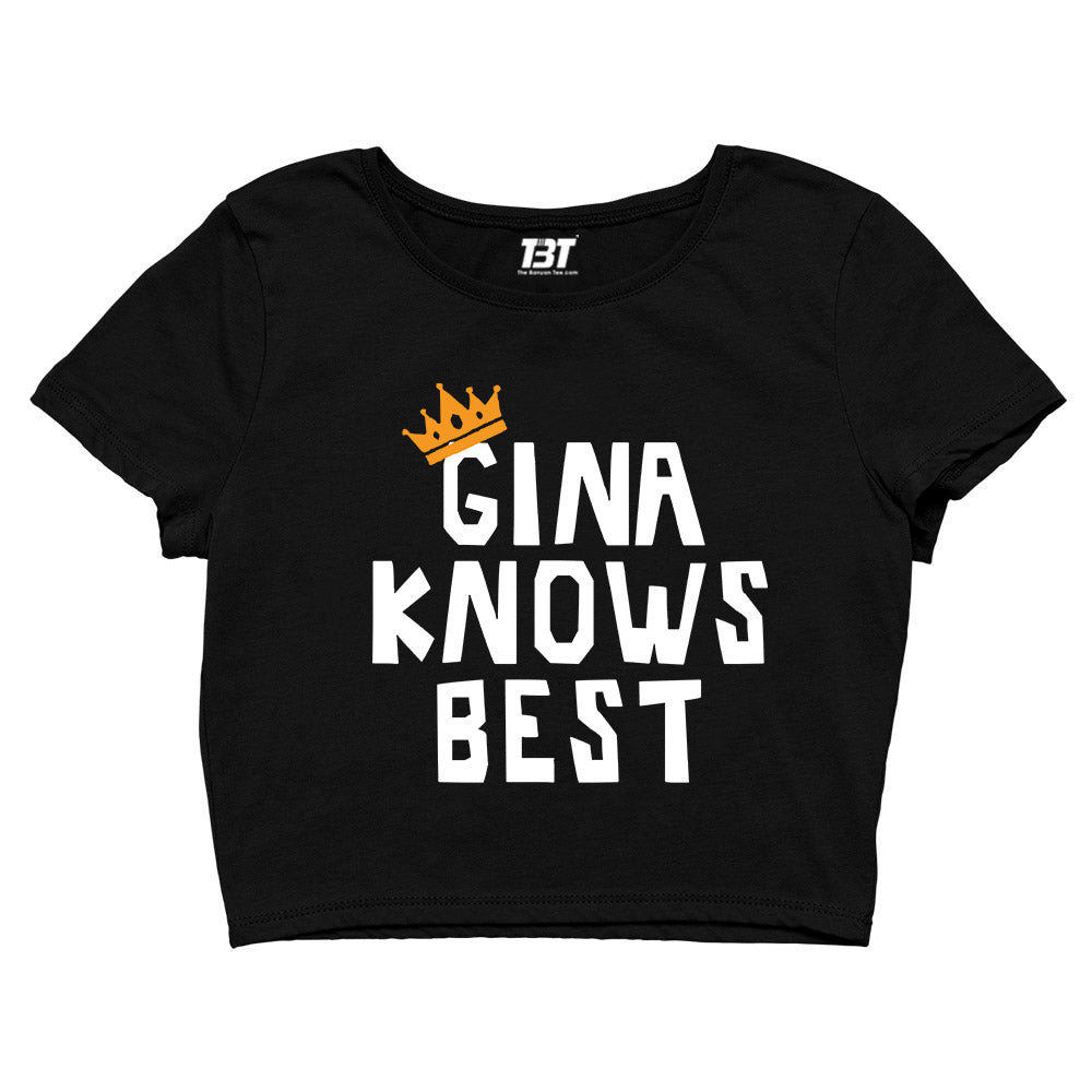 brooklyn nine-nine gina knows best crop top buy online india the banyan tee tbt men women girls boys unisex black detective jake peralta terry charles boyle gina linetti andy samberg merchandise clothing acceessories