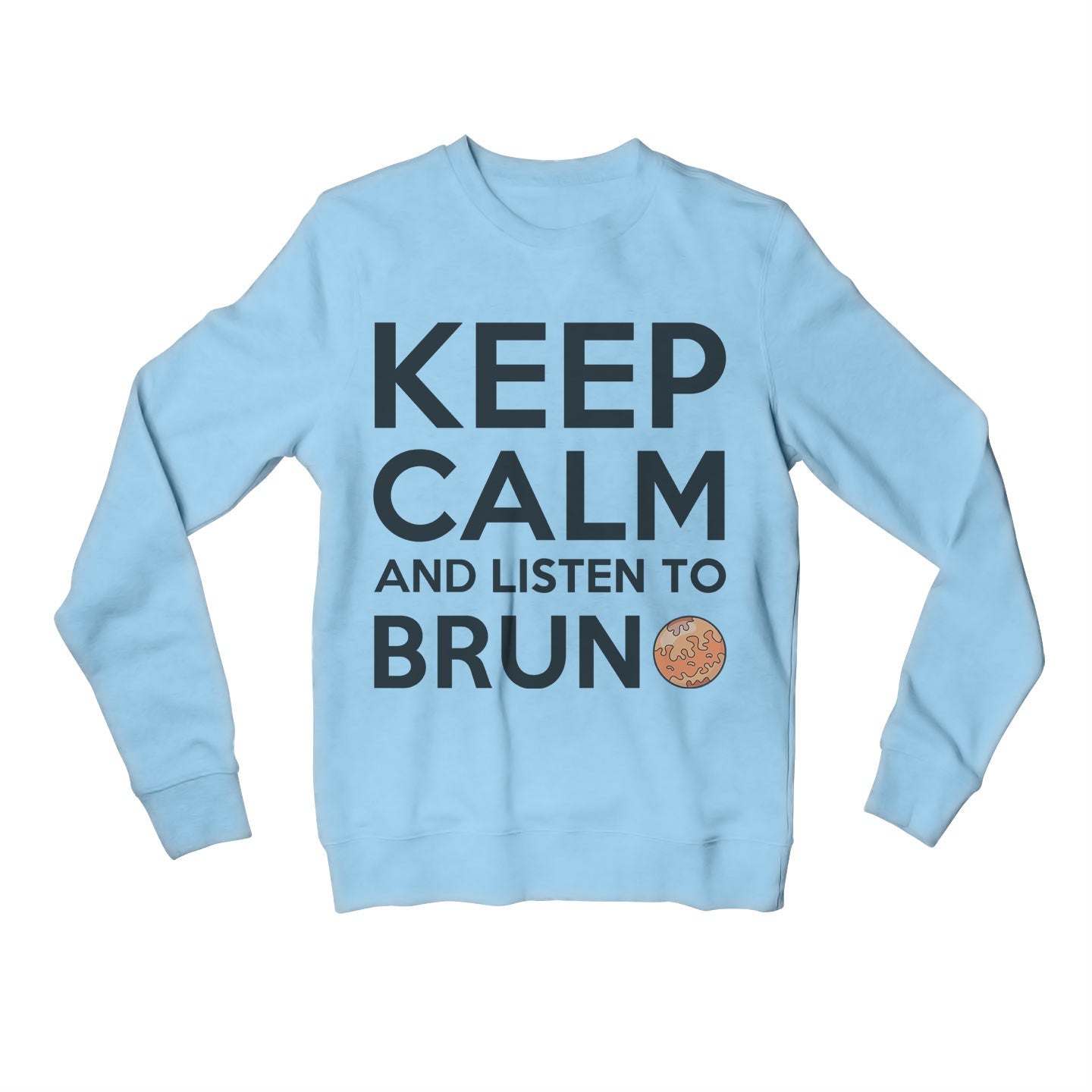 bruno mars keep calm sweatshirt upper winterwear music band buy online india the banyan tee tbt men women girls boys unisex baby blue