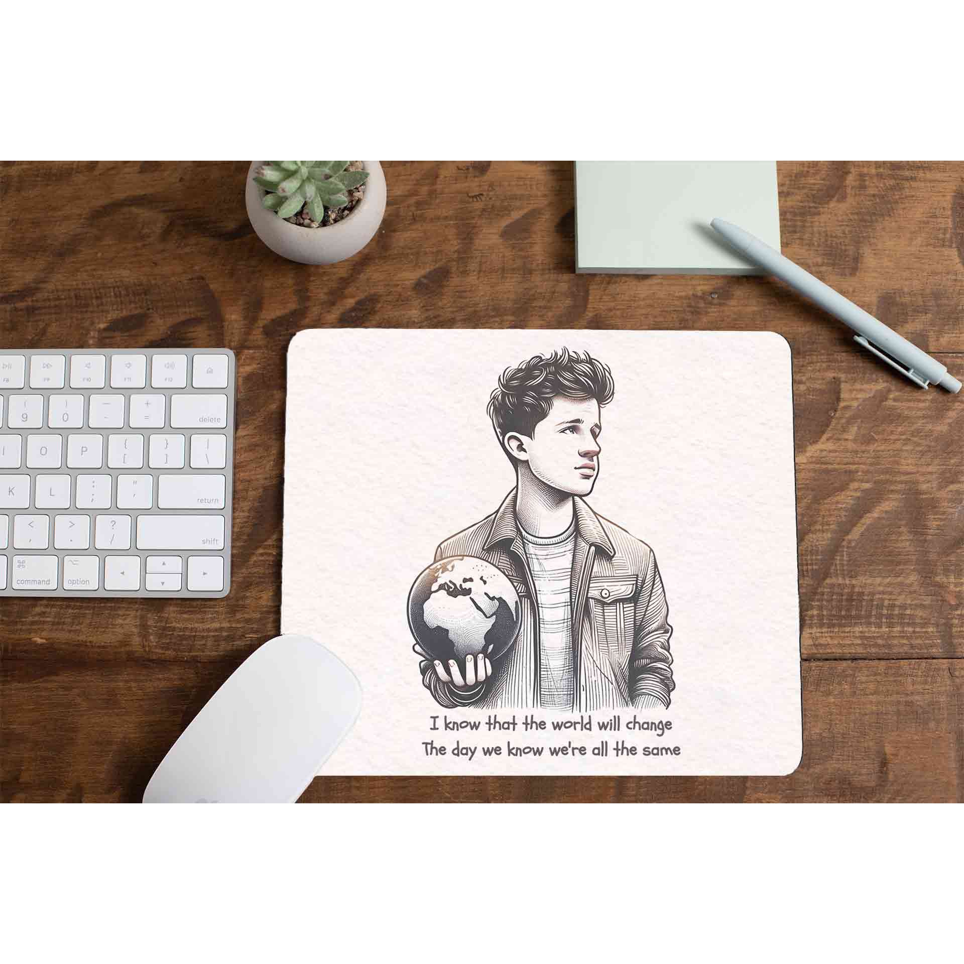 charlie puth change mousepad logitech large anime music band buy online india the banyan tee tbt men women girls boys unisex but i know that the world will change the day we know we're all the same