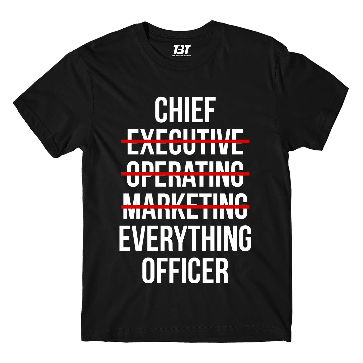 T shirt - Chief Everything Officer
