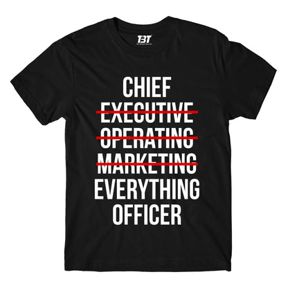 T shirt - Chief Everything Officer