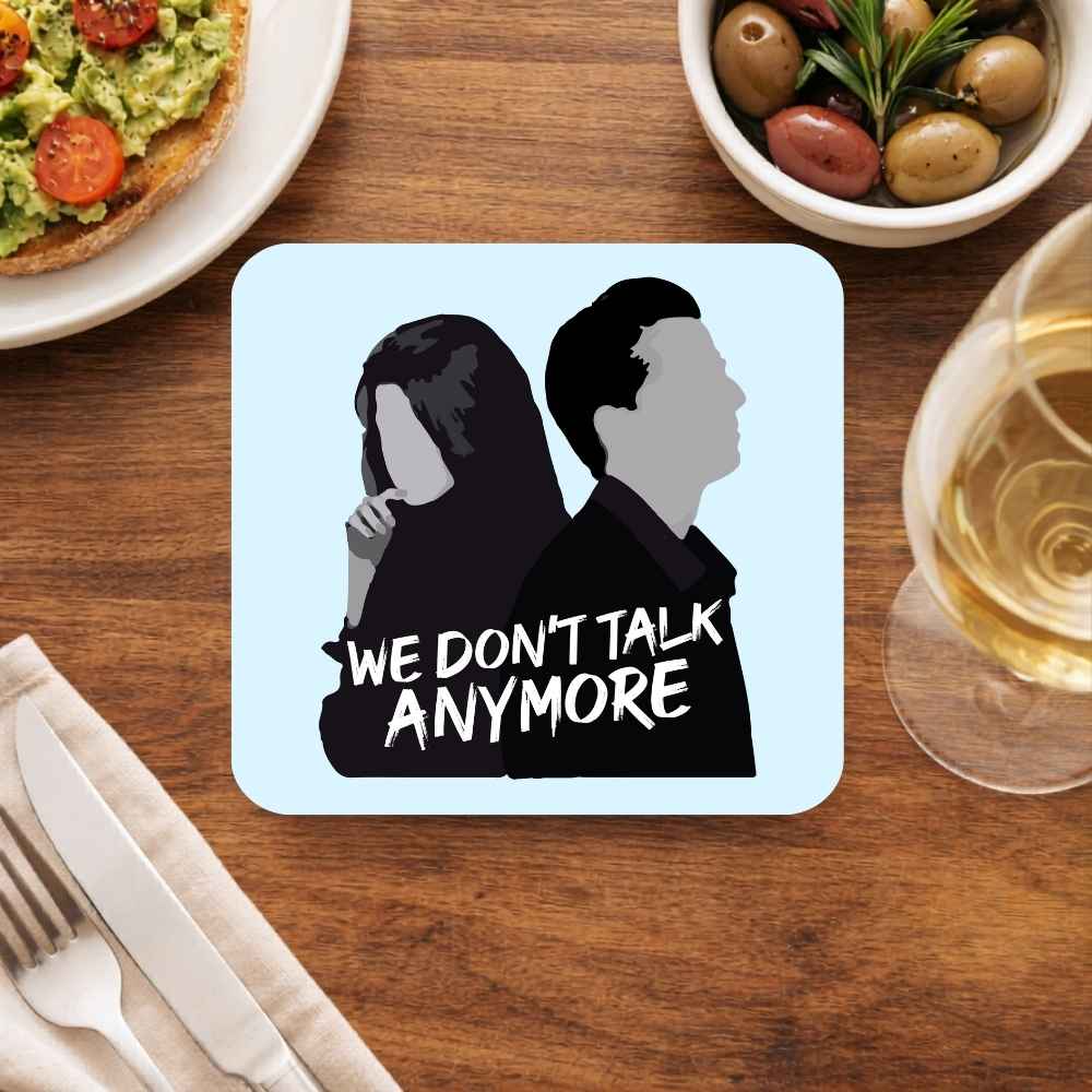 We Don't Talk Anymore Wooden Coaster – Square printed coaster with silhouette couple art and bold We Don't Talk Anymore lyric text, Charlie Puth Selena Gomez fan gift, music home decor, The Banyan Tee India