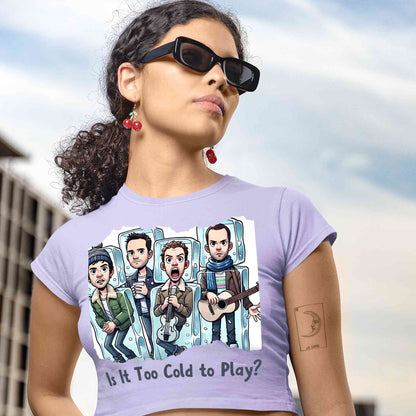 coldplay inspired is it too cold to play crop top music band buy online india the banyan tee tbt men women girls boys unisex s