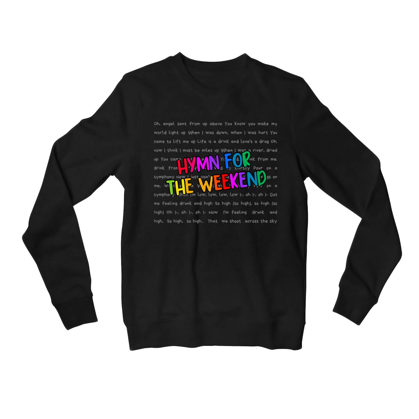 coldplay hymn for the weekend sweatshirt upper winterwear music band buy online india the banyan tee tbt men women girls boys unisex black