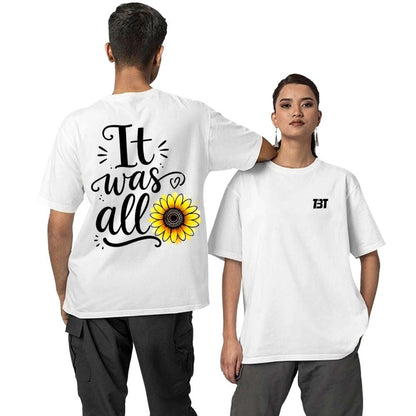 Oversized T shirt - It Was All