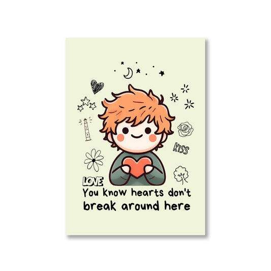 ed sheeran hearts don't break around here poster wall art buy online india the banyan tee tbt a4