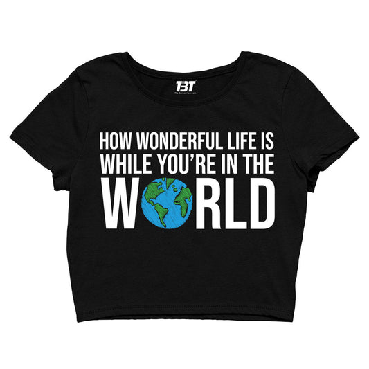 elton john your song crop top music band buy online india the banyan tee tbt men women girls boys unisex black how wonderful life is while you're in the world