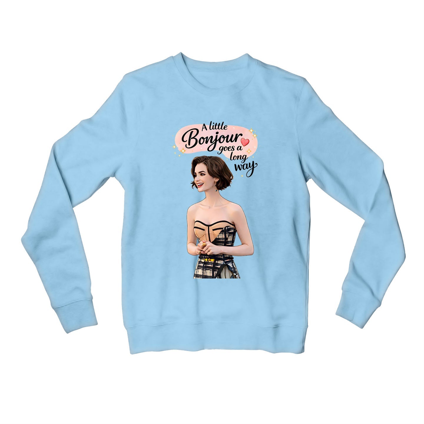 emily in paris a little bonjour sweatshirt upper winterwear tv & movies buy online india the banyan tee tbt men women girls boys unisex baby blue 