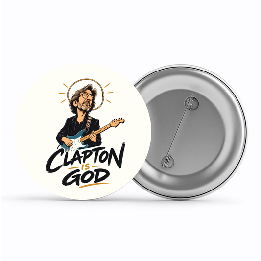 eric clapton clapton is god badge pin button music band buy online india the banyan tee tbt men women girls boys unisex  