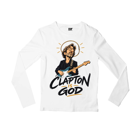 eric clapton clapton is god full sleeves long sleeves music band buy online india the banyan tee tbt men women girls boys unisex white 