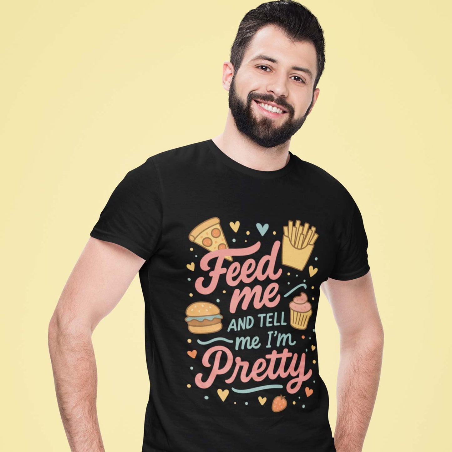 T shirt - Feed Me And Tell Me I'm Pretty
