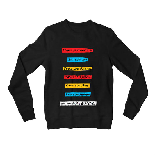 Friends Sweatshirt - Be Like Friends Sweatshirt The Banyan Tee TBT