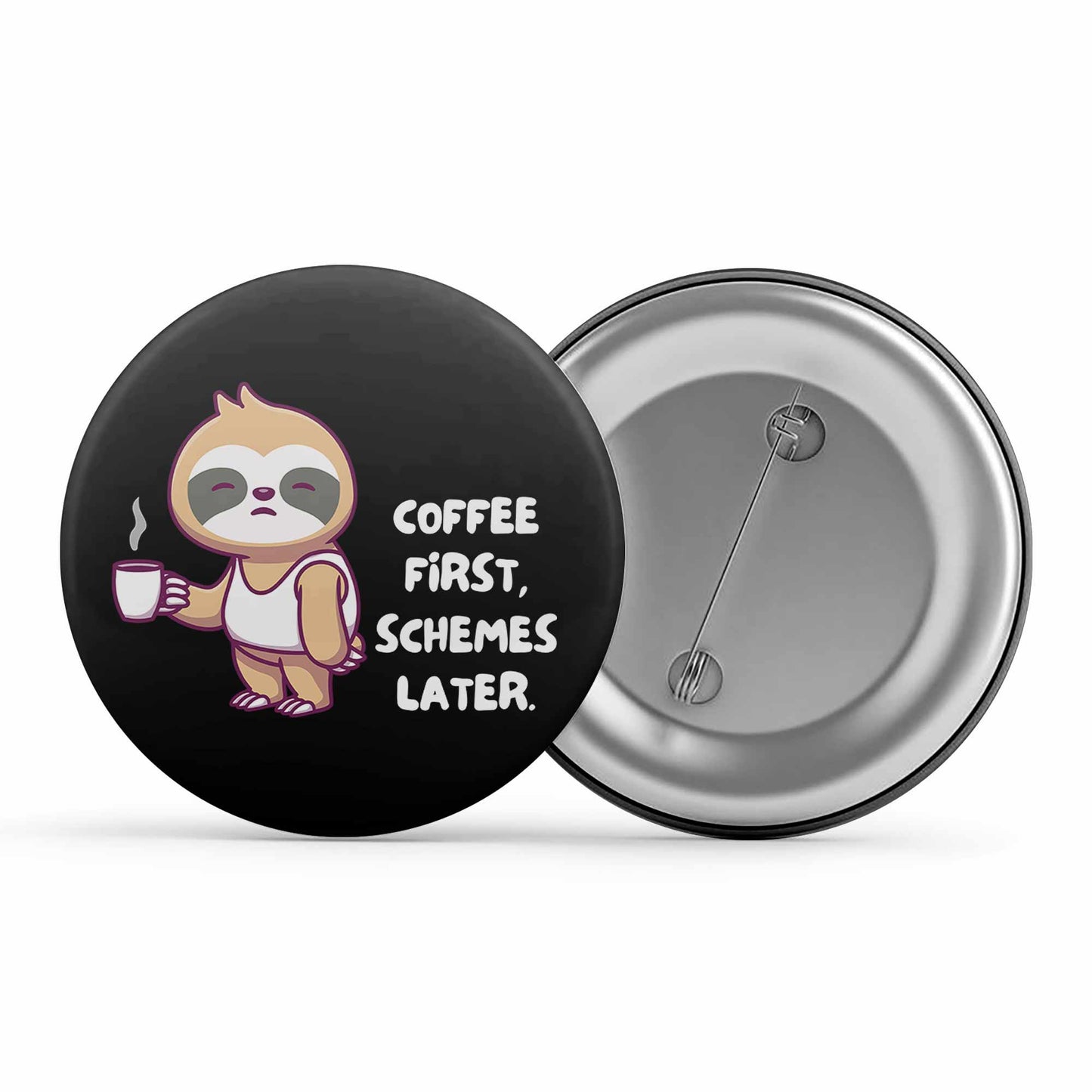 printed coffee first badge pin button printed graphic stylish buy online india the banyan tee tbt men women girls boys unisex  