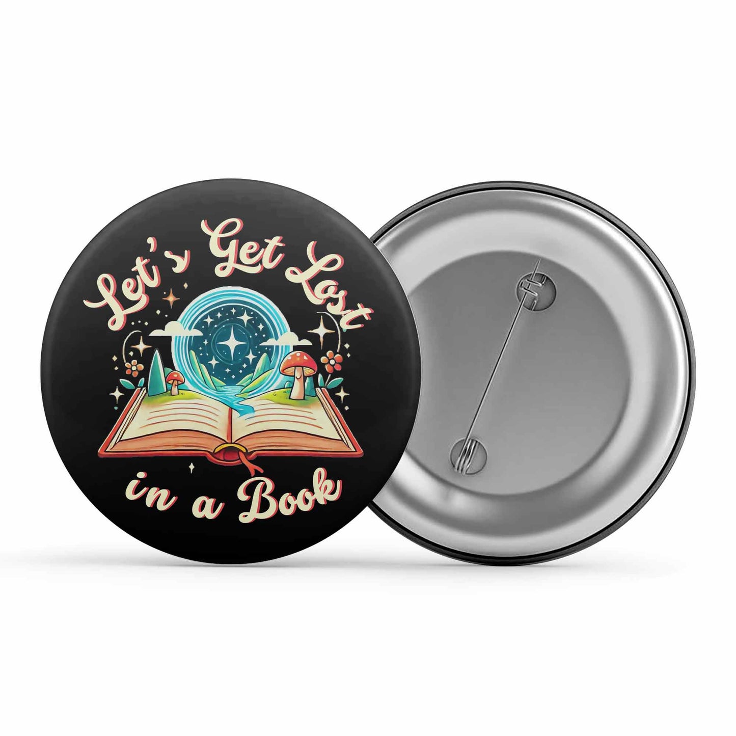 printed let's get lost badge pin button printed graphic stylish buy online india the banyan tee tbt men women girls boys unisex  