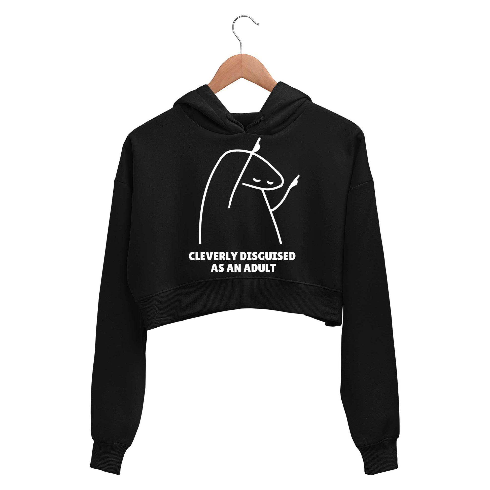 printed cleverly disguised as an adult crop hoodie hooded sweatshirt upper winterwear printed graphic stylish buy online india the banyan tee tbt men women girls boys unisex black 