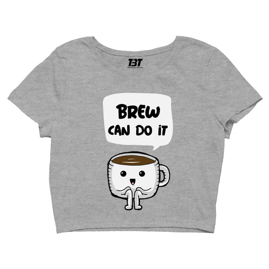 printed brew can do it crop top printed graphic stylish buy online india the banyan tee tbt men women girls boys unisex s 